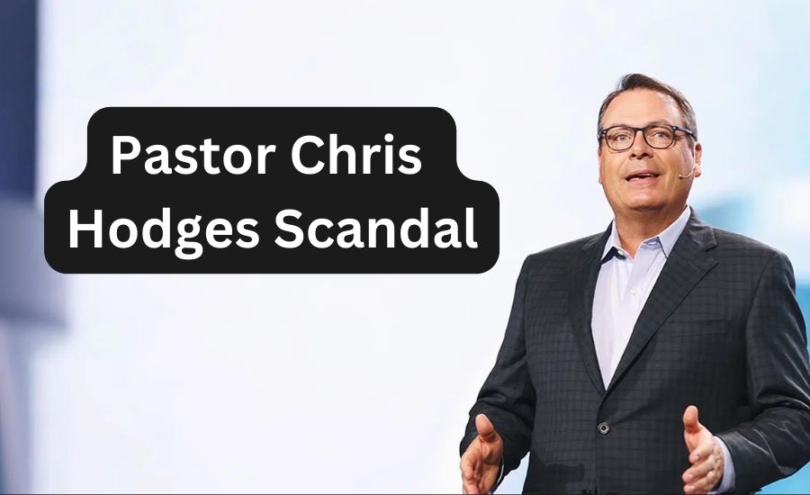 Pastor Chris 
Hodges Scandal